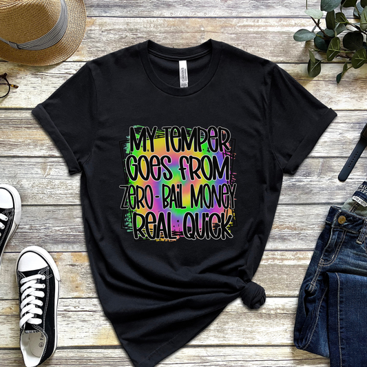 Zero to Bail Money Real Quick T-Shirt – Funny Attitude Graphic Tee