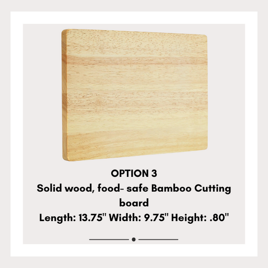 Cutting Board Option 3