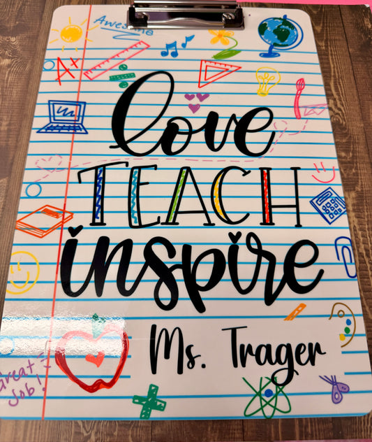 Love. Teach. Inspire. – Teacher Clipboard